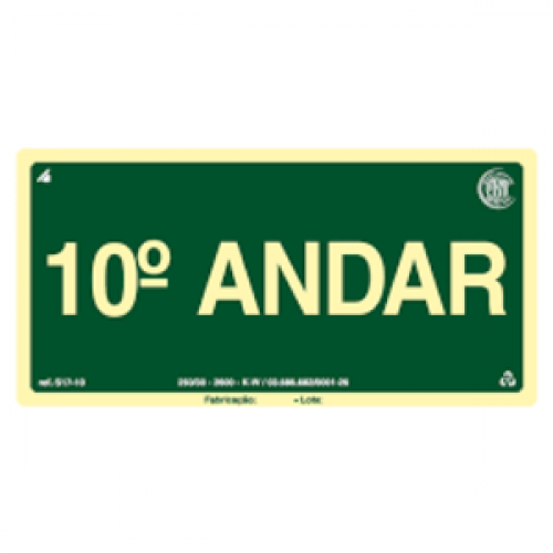 PLACA FOTOLU. AUTO EXTINGUÍVEL PAVIMENTO 10 ANDAR 19,5 X 19,5 (DESTAK)